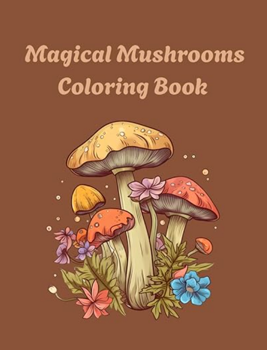 Magical Mushrooms Coloring Book